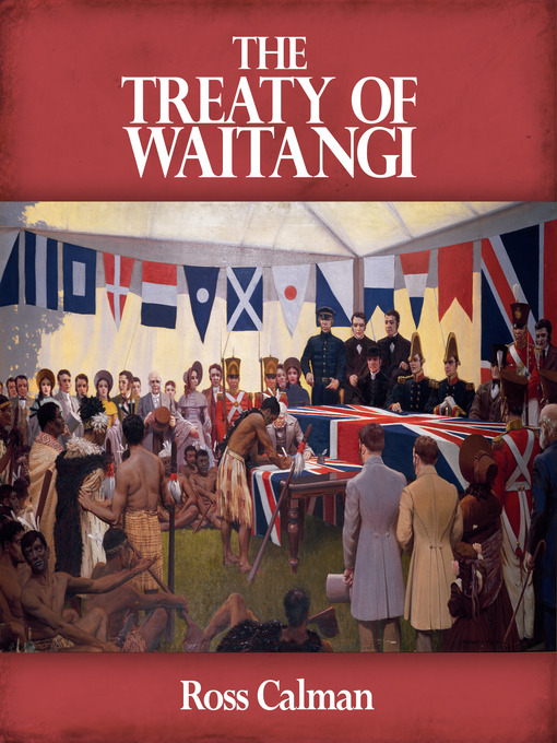 Title details for Treaty of Waitangi by Ross Calman - Wait list